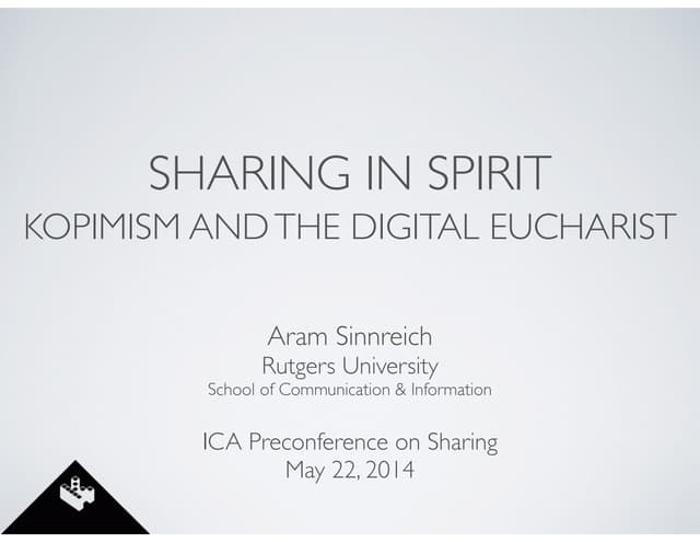 Sharing in Spirit: Kopimism and the Digital Eucharist