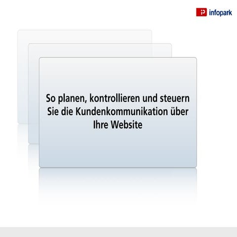 So planen, kontrollieren und steuern Sie die Kundenkommunikation über Ihre Website