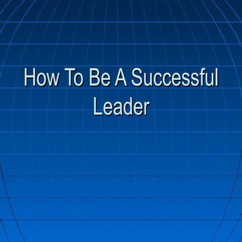 How to become the successful leader?