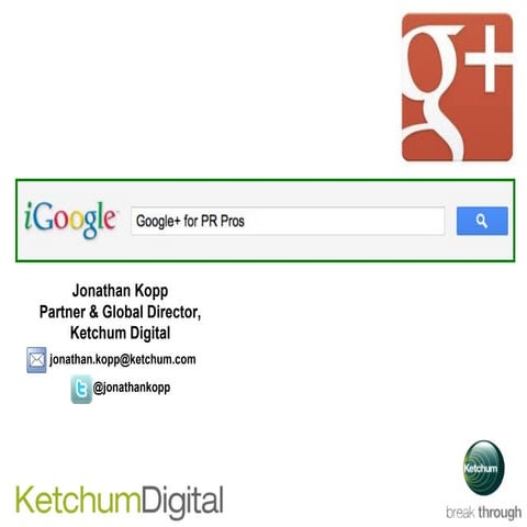Intro to Google+ for Business & Public Relations