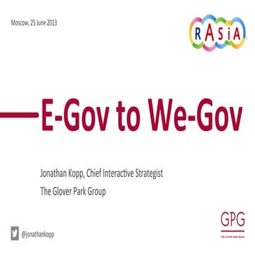 E-Gov To We-Gov in Moscow. Best Practices In Open Government.