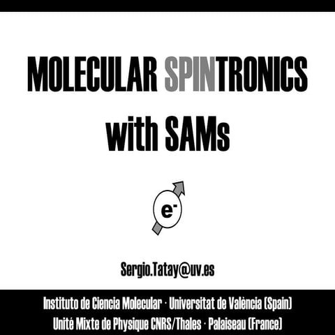 Molecular Spintronics with SAMs