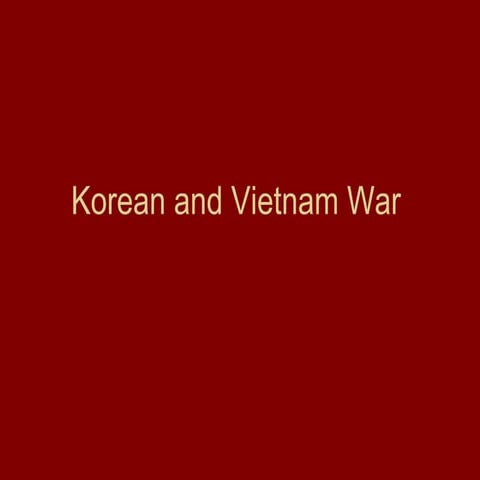 Korean and Vietnam War