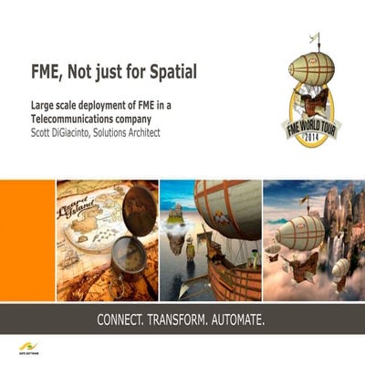 Large Scale Deployment of FME in a Telecommunications Company