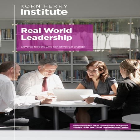 Korn ferry real world leadership part 1 | PDF