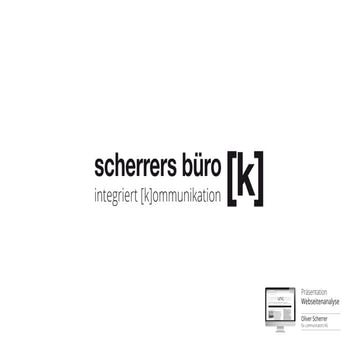 Von der Webseitenanalyse zur Strategieberatung | scherrers büro [k]