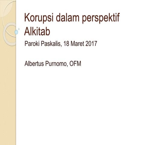 Korupsi dalam alkitab (paroki paskalis)