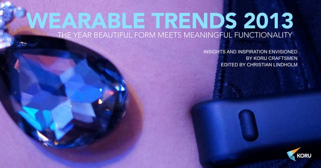 Koru wearables trends 2013