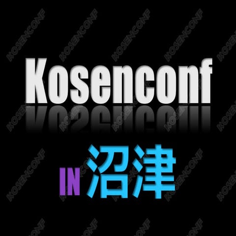 Kosenconf numazu opening