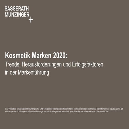 Kosmetikmarken 2020 – Trends, Herausforderungen und Erfolgsfaktoren in der Ma...