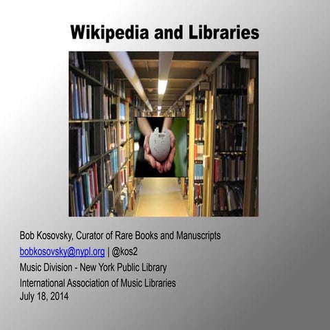 Wikipedia and Libraries