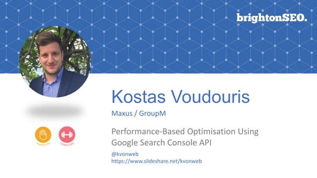 Kostas Voudouris - BrightonSEO - Perfromance-based optimisation using Google ...