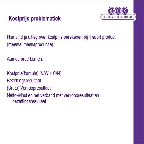 Kostprijs Problematiek