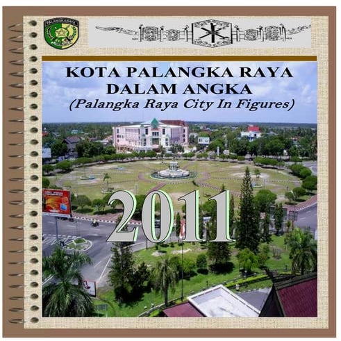 Kota Palangka Raya Dalam Angka Tahun 2011 Pdf
