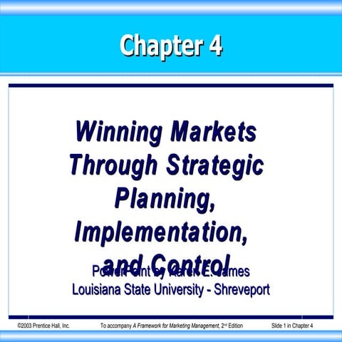 Winning Markets Through Strategic Planning, Implementation,  and Control