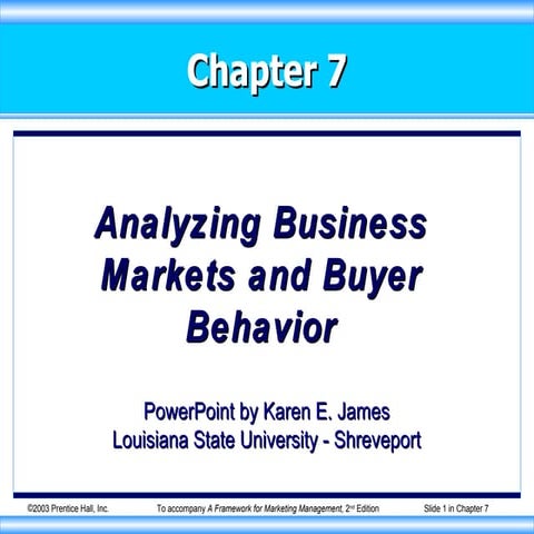 Analyzing Business Markets and Buyer Behavior