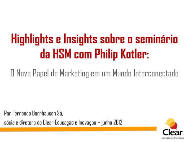 Highlights e Insights sobre o semin...
