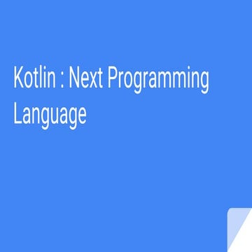 Kotlin : next programming language | PPT