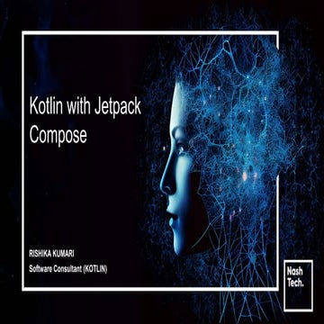 Kotlin With JetPack Compose Presentation | PPTX