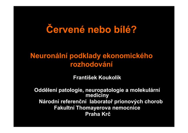 Neuroekonomika - František Koukolík
