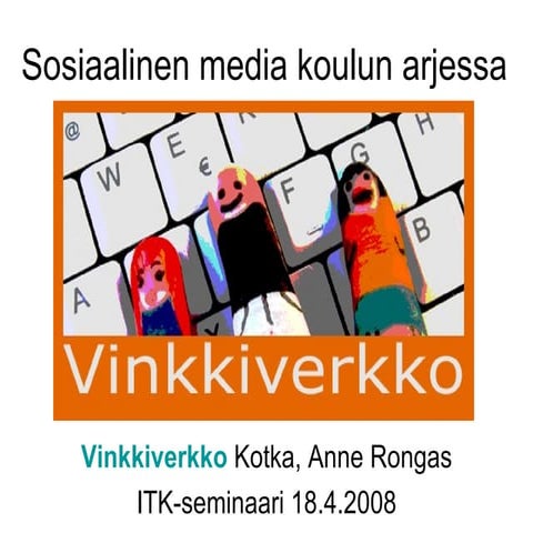Sosiaalinen media koulun Arjessa