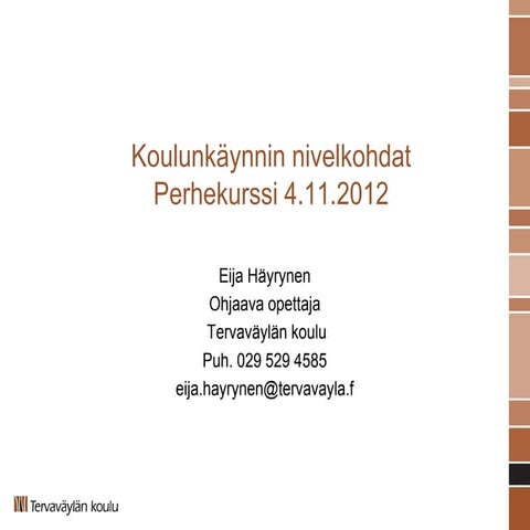 Koulunkäynnin nivelvaiheet