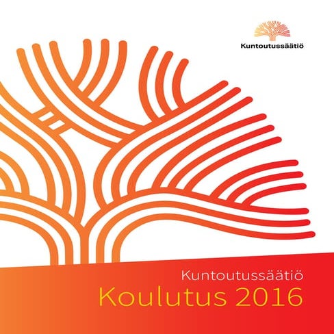 Kuntoutussäätiön koulutukset