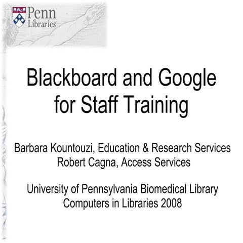 Blackboard and Google for Staff Training