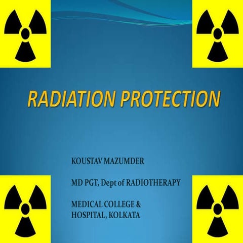 radiation protection...Koustav Majumder....