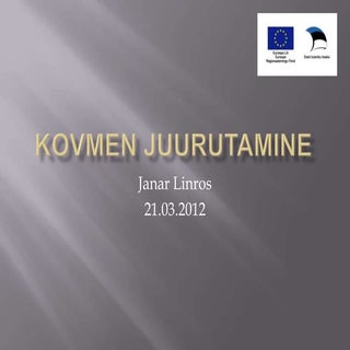 KOVMEN juurutamine