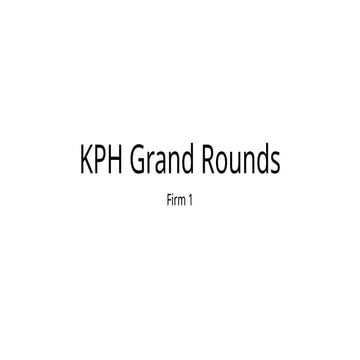 KPH presentation case prentation grand rounds.pptx
