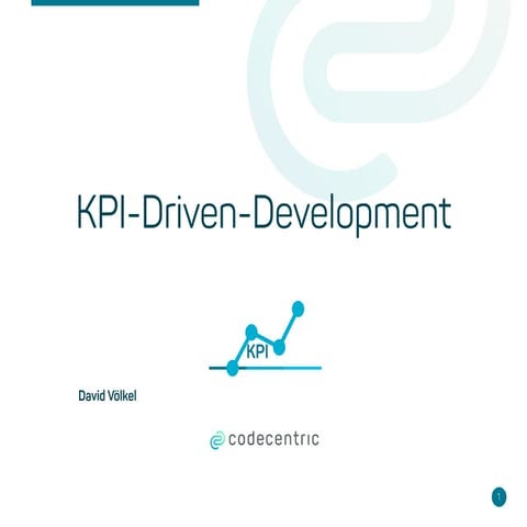 KPI-Driven-Development