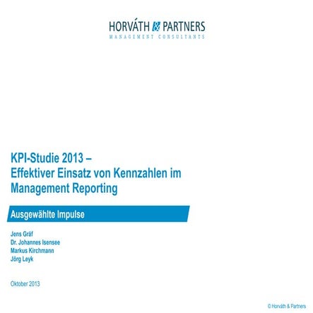 KPI-Studie 2013 - Effektiver Einsatz von Kennzahlen im Management Reporting -...