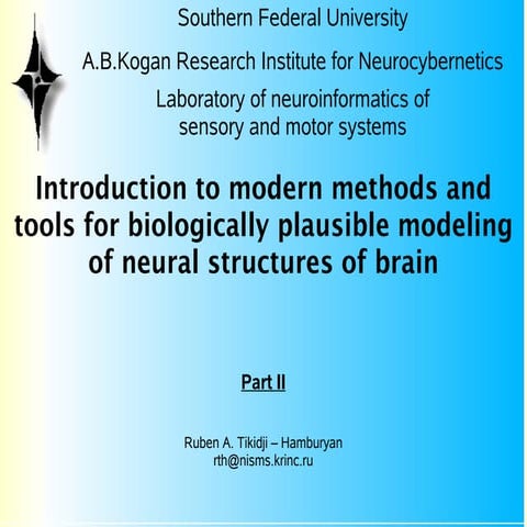 Introduction to Modern Methods and Tools for Biologically Plausible Modelling...