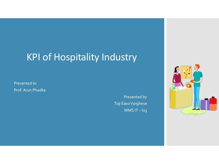 KPI(Key Performance Indicators) for Case Study of a hotel industry