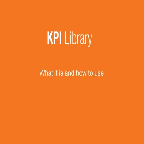 KPI Library Overview