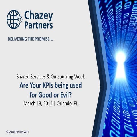 Are Your Shared Services KPIs for Good or Evil? 