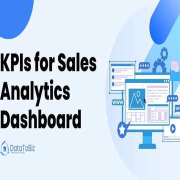 KPIs for Sales Analytics Dashboard - By DataToBiz | PDF