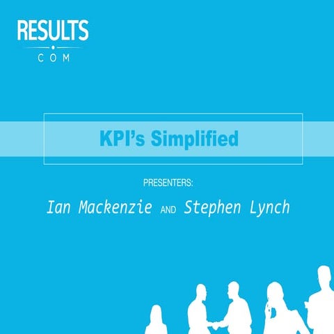 KPIs Simplified Workshop 2