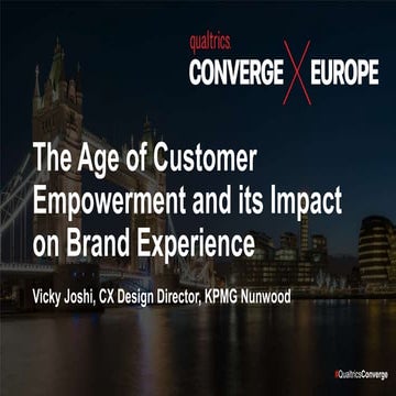 The Age of Customer Empowerment and its Impact on Brand Experience