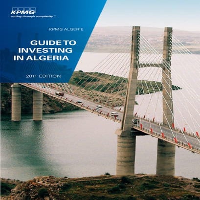 Kpmg guide to investing in algeria 2011 