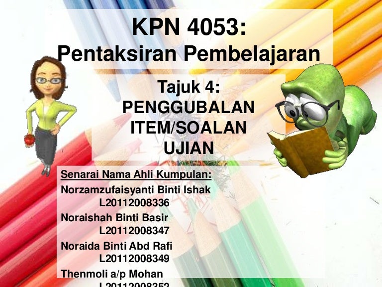 Penggubalan Item/Soalan Ujian Penggubalan Item/Soalan Ujian