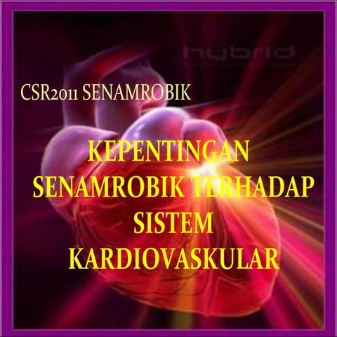 Kepentingan senamrobik terhadap sistem kardiovaskular