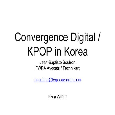 Convergence digital / entertainment in the KPOP industry in Korea