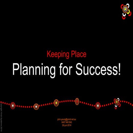 Keeping Place: Presentation to Australian Govt & Stakeholders