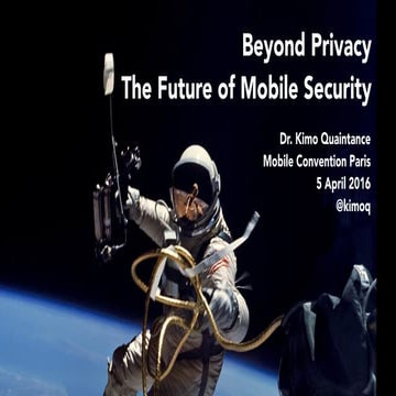 The Future of Mobile Security