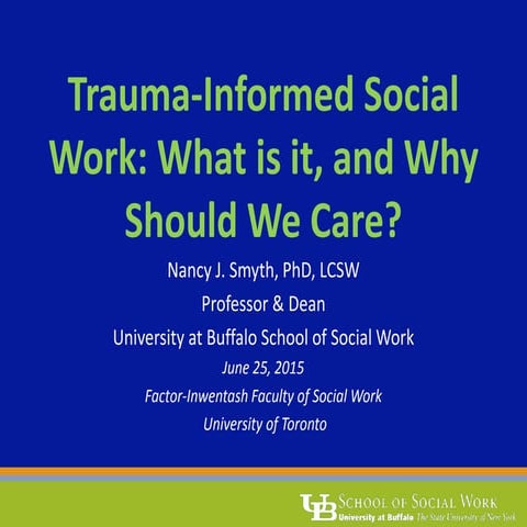 Trauma-Informed Social Work: What is it, and Why Should We Care?