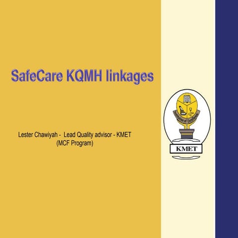 SafeCare and Kenya Quality Model of health Linkages
