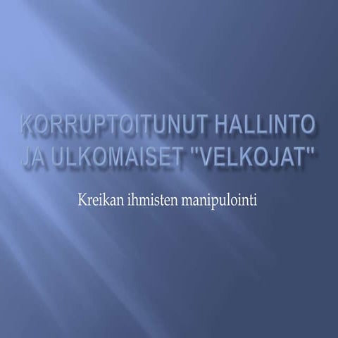 Kreikkalainen Kriisi - Totuus