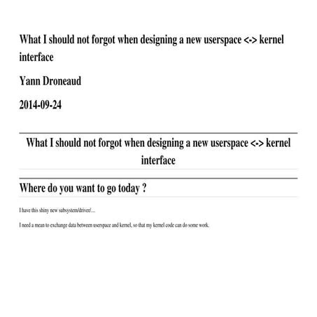 Kernel Recipes 2014 - What I’m forgetting when designing a new userspace inte...